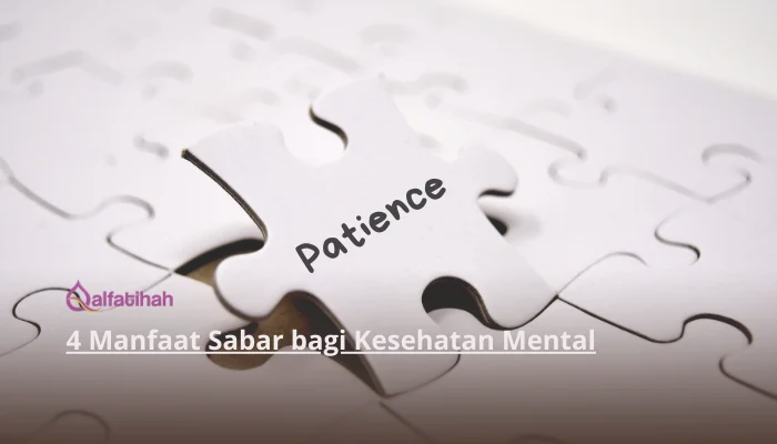 4 Manfaat Sabar bagi Kesehatan Mental