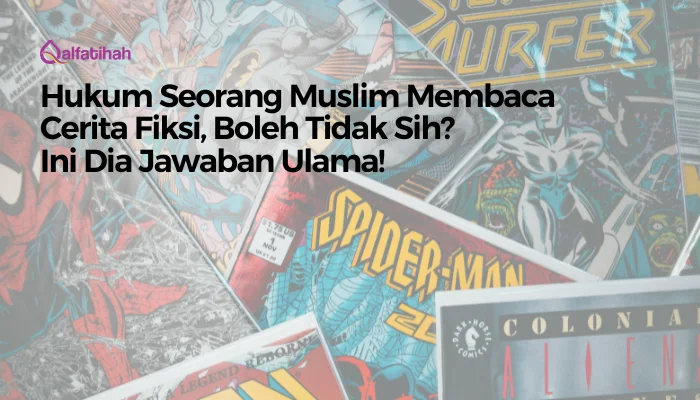 Hukum Seorang Muslim Membaca Cerita Fiksi, Boleh Tidak Sih? Ini Dia Jawaban Ulama!