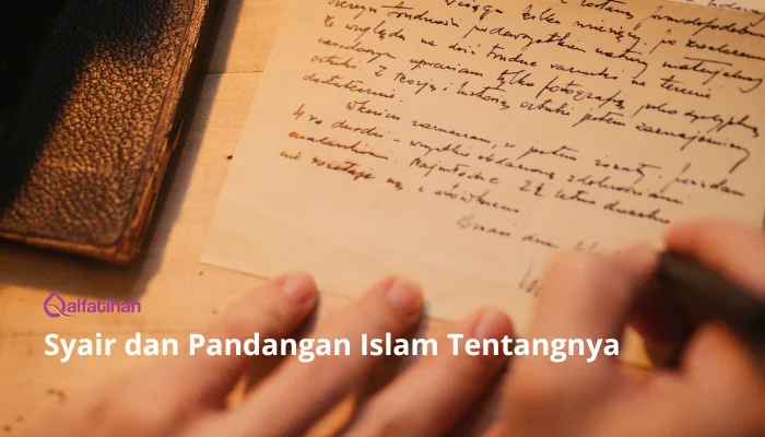 Syair dan Pandangan Islam Tentangnya