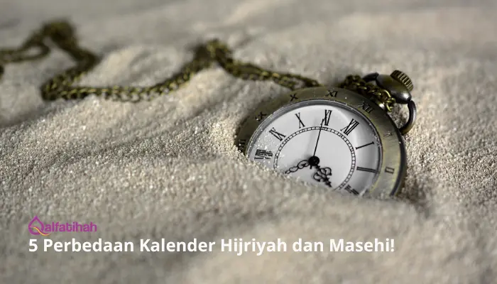 5 Perbedaan Kalender Hijriyah dan Masehi!