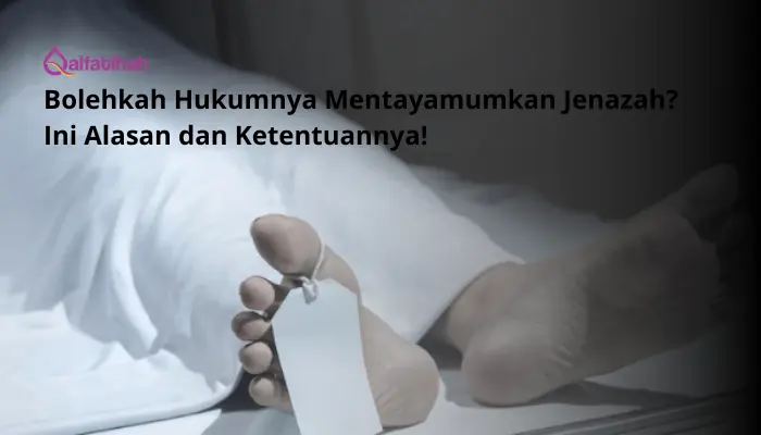 Bolehkah Hukumnya Mentayamumkan Jenazah? Ini Alasan dan Ketentuannya!