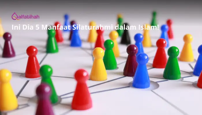 Ini Dia 5 Manfaat Silaturahmi dalam Islam!