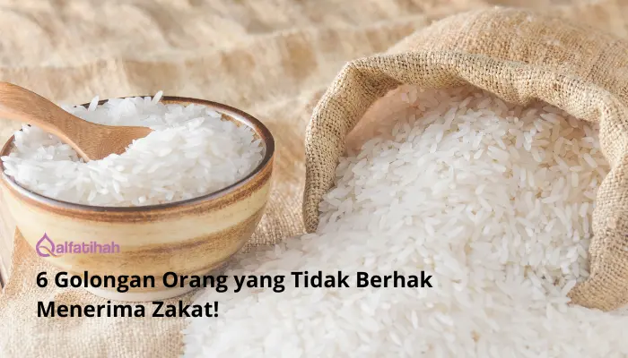 6 Golongan Orang yang Tidak Berhak Menerima Zakat!