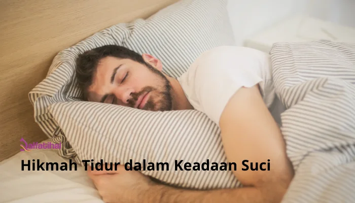 Hikmah Tidur dalam Keadaan Suci