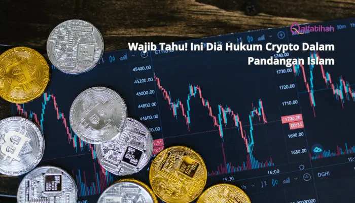 Wajib Tahu! Ini Dia Hukum Crypto Dalam Pandangan Islam