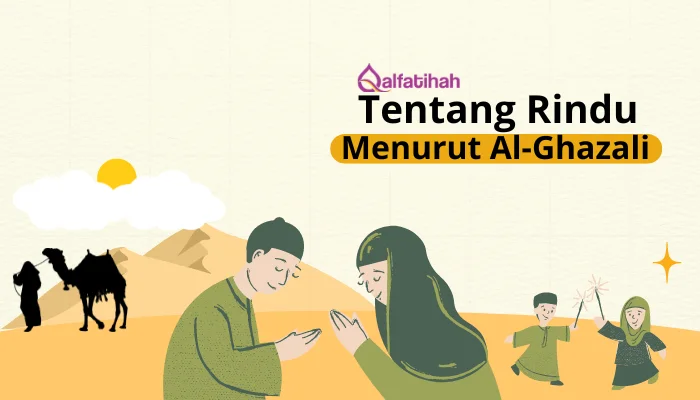 Tentang Rindu: Menurut Al-Ghazali