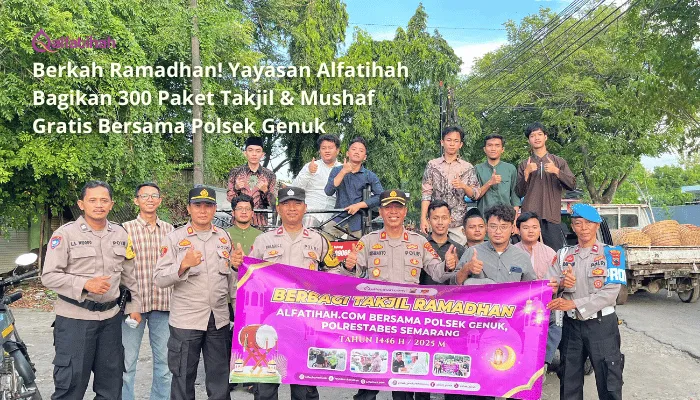 Berkah Ramadhan! Yayasan Alfatihah Bagikan 300 Paket Takjil & Mushaf Gratis Bersama Polsek Genuk