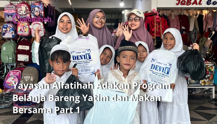 Yayasan Alfatihah Adakan Program Belanja Bareng Yatim dan Makan Bersama Part 1