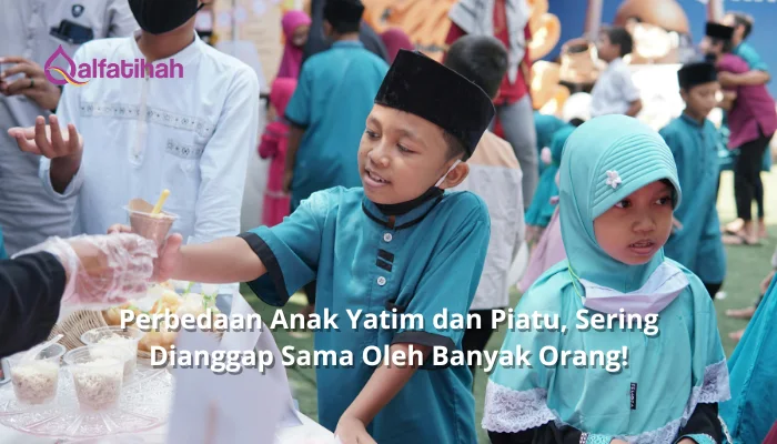 Perbedaan Anak Yatim dan Piatu, Sering Dianggap Sama Oleh Banyak Orang!