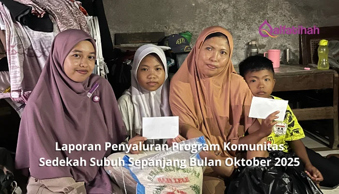 Laporan Penyaluran Program Komunitas Sedekah Subuh Sepanjang Bulan Oktober 2025