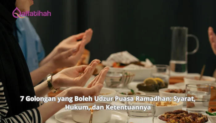 7 Golongan yang Boleh Udzur Puasa Ramadhan: Syarat, Hukum, dan Ketentuannya