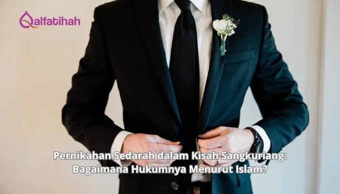 Pernikahan Sedarah dalam Kisah Sangkuriang: Bagaimana Hukumnya Menurut Islam?