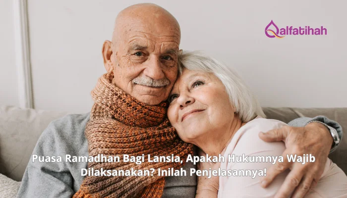 Puasa Ramadhan Bagi Lansia, Apakah Hukumnya Wajib Dilaksanakan? Inilah Penjelasannya!