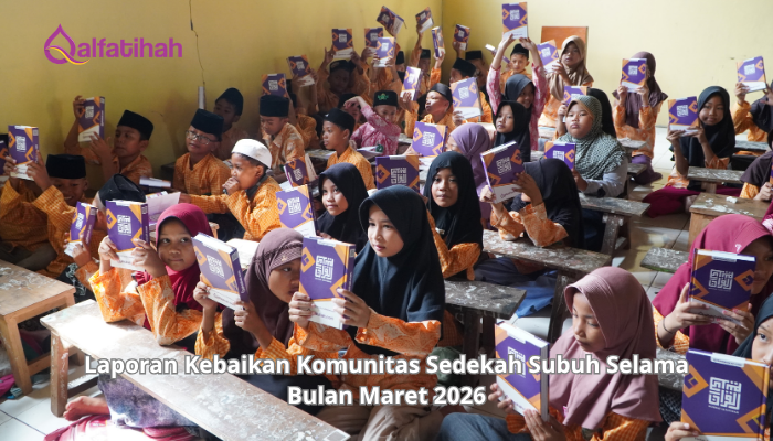 Laporan Kebaikan Komunitas Sedekah Subuh Selama Bulan Maret 2026