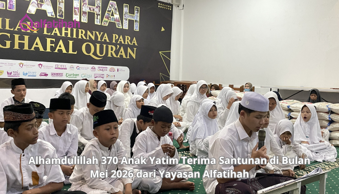 Alhamdulillah 370 Anak Yatim Terima Santunan di Bulan Mei 2026 dari Yayasan Alfatihah