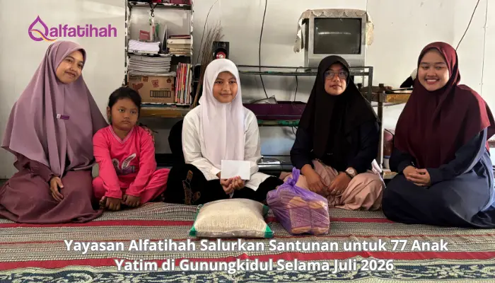Yayasan Alfatihah Salurkan Santunan untuk 77 Anak Yatim di Gunungkidul Selama Juli 2026