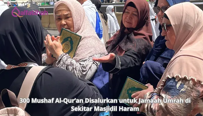 300 Mushaf Al-Qur’an Disalurkan untuk Jamaah Umrah di Sekitar Masjidil Haram